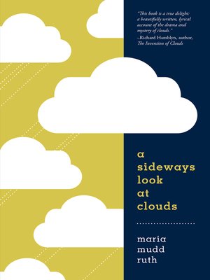 cover image of A Sideways Look at Clouds